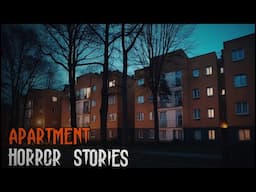 3 TRUE Disturbing Apartment Horror Stories