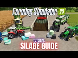 GUIDE TO SILAGE - TUTORIAL - Farming Simulator 25