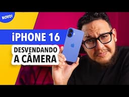 🔥 iPhone 16 - OS SEGREDOS DA CÂMERA