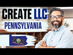 How to Start an LLC in Pennsylvania Step by Step