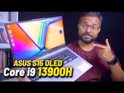 ASUS Vivobook S15 OLED 2023 13th Gen Core i9 13900H - Is it good to buy? Complete Review