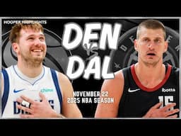 Dallas Mavericks vs Denver Nuggets Full Game Highlights | Nov 22 | 2025 NBA Season