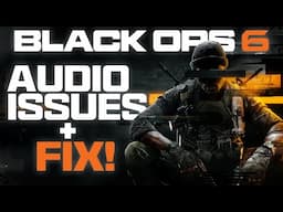 We NEED to talk about Black Ops 6 Audio...