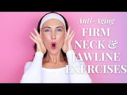 ANTI-AGING FACE LIFTING EXERCISES For Jowls & Laugh Lines (Nasolabial Fold) | Firm Neck & Jawline