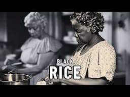 The LOST Recipe of Black Rice