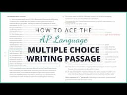 Ace the AP Lang Multiple Choice Writing Passage: Annotations & Answer Explanations