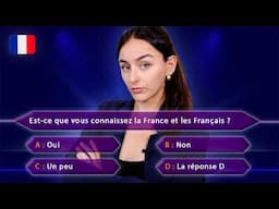 How well do you know France and the French ?