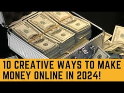 10 Ways to Make Money Online in 2024 II How to make money online