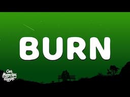 BoyWithUke - Burn (Lyrics)