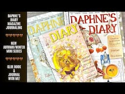 Daphne’s Diary Magazine/New Glue Book￼/Magazine Series/Issue 7&8 Flip Through: Let’s Get Creating!