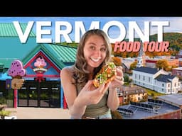 Everything You NEED To Eat in Vermont | Vermont Food Tour