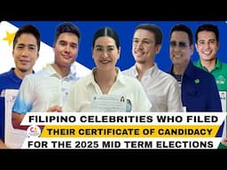 Filipino Celebrities who filed their Certificate of Candidacy to run in the 2025 Mid-term Elections