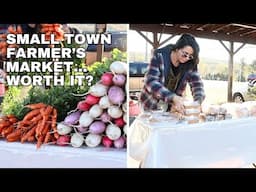 Is a Small Town Farmer's Market Worth the Effort?