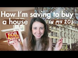 How I'm saving to buy a house in my 20s