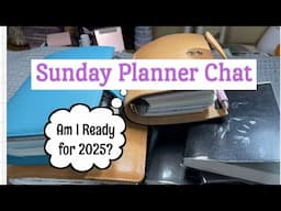 Sunday Journal Planner Chat | Getting ready for the new year!