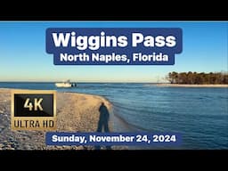 Sunday Morning’s Crisp, Clear Blue Skies at Wiggins Pass in North Naples, Florida 11/24/24)