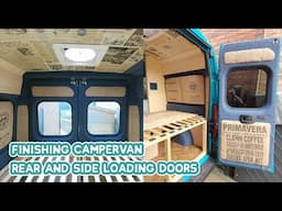 Finishing CAMPERVAN Rear and Side Loading DOORS - DIY Budget Campervan Conversion