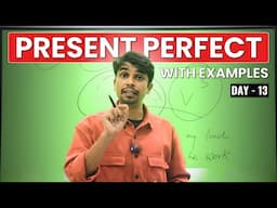 Present Perfect Tense Day - 13 | English grammar | Grammar Classes | Basic grammar | Spoken English