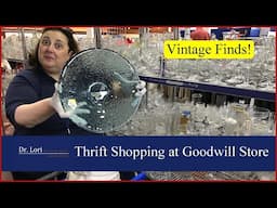 Vintage Finds at Goodwill Shop! Pyrex, Crystal, Ball Jars, Candlewick Glass - Thrift with Dr. Lori