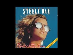 Steely Dan - The Very Best Of Steely Dan (Reelin' In The Years) CD 1 (1985) Part 1 (Full Album)