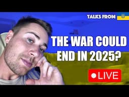 The War Ends in 2025? | Live from Ukraine 🇺🇦