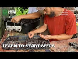 Learn how to seed with Kanekoa Farm