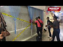 22/11/2024: DBKL shuts down six illegally operated shops in KL