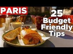 Top 25 Budget-Friendly Tips to Experience Paris Like a Local