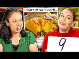 Mexican Moms Rank Fast Food Mexican Food (Del Taco)..