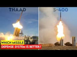 THAAD and S-400 Explained: Which System Protects Better?