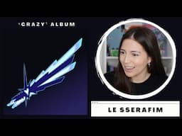 LE SSERAFIM 'CRAZY' ALBUM REACTION 🖤