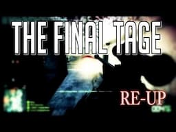 The Final Tage (Reup)