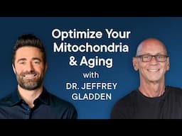 Longevity Expert Shares Proven Anti-Aging Solutions | Dr. Jeffrey Gladden