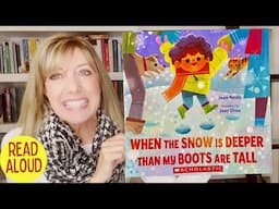 When the Snow Is Deeper Than My Boots Are Tall ❄️ Read Aloud