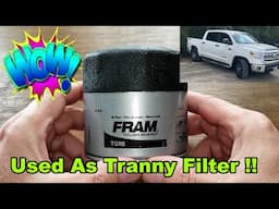 Fram Oil Filter TG16 Cut Open, Used As Transmission Filter, 2017 Toyota Tundra SR5