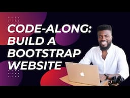 Step-by-Step Bootstrap Website Tutorial | Code Along with Me!