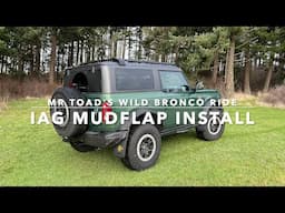 Ford Bronco IAG Mudflap Installation and Modifications