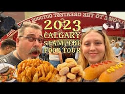 2023 Calgary Stampede Food Tour | Peanut Butter Pickle Corn Dog!