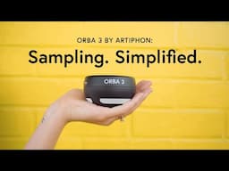 Introducing Orba 3 by Artiphon – Sampling. Simplified.