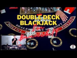 I'M BAAACKKK!!  Double Deck BlackJack