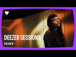 Hoshi - Tu vas me quitter encore longtemps ? I Deezer Sessions