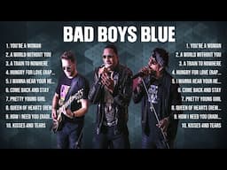 Bad Boys Blue Top Of The Music Hits 2024   Most Popular Hits Playlist