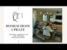 QUARTER 1 HOMESCHOOL UPDATE||THIS YEARS BEEN A DOOZY||LETS CHAT ☺️