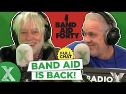 Bob Geldof talks Band Aid 40! | The Chris Moyles Show | Radio X