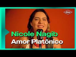 Nicole Nagib - Amor Platônico (Videoclipe Oficial)