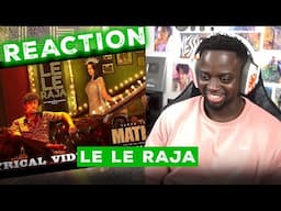 Le Le Raja Lyrical Video | MATKA | Varun Tej | Nora Fatehi | Karuna Kumar | REACTION