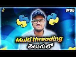 Python Multithreading in Telugu | Srk Codes!