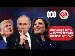 US Election: Does Putin want Kamala Harris or Donald Trump to win? | Q+A