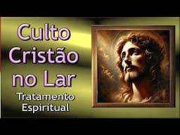 Culto Cristão no Lar de Tratamento Espiritual, Bezerra de Menezes