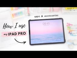 How I use my iPad Pro 🌟 apps & accessories for school and productivity!